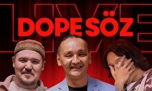 Dope Söz жобасы (25 қыркүйек, 21:30)