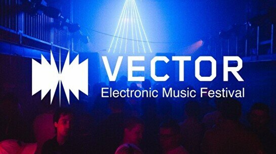 Фестиваль электронной музыки Vector. Act II