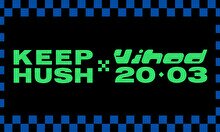 Вечеринка Keep Hush x VIHOD