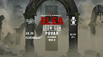 Вечеринка ELEA – Goom Gum