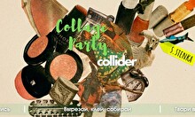 Collage Party в Collider
