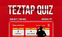 Teztap quiz (2 шілде)