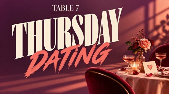 Вечер знакомств Thursday Dating: Singles Only by Table 7